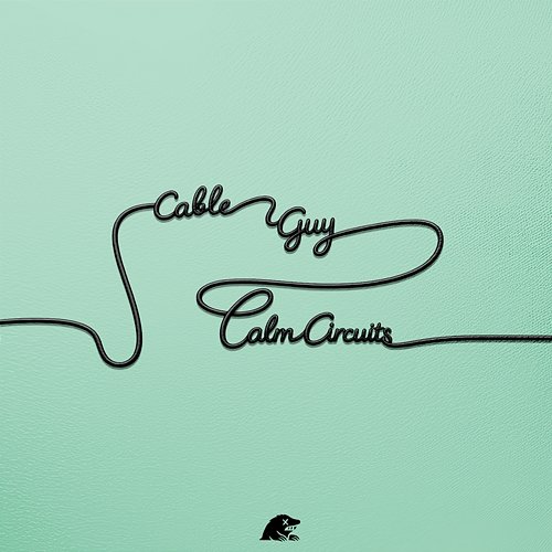 Calm Circuits Cable Guy