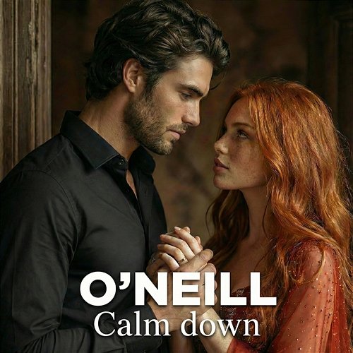 Calm Down O'neill