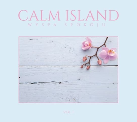 Calm Island (Wyspa spokoju) Various Artists