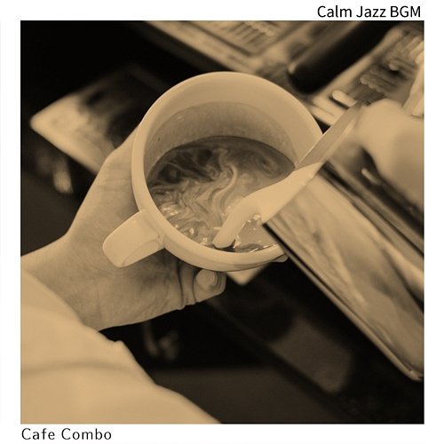 Calm Jazz Bgm Cafe Combo