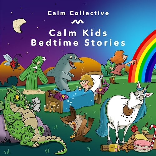 Calm Kids Bedtime Stories Calm Collective