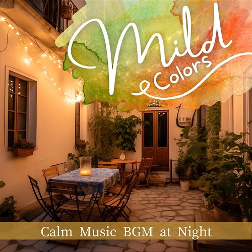 Calm Music Bgm at Night Mild Colors