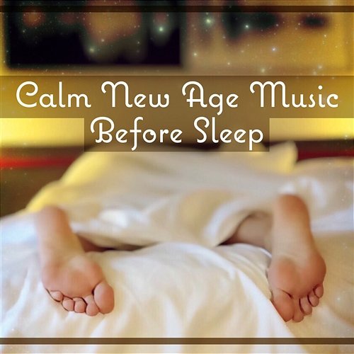 Calm New Age Music Before Sleep: Nature Sounds for Inner Silence, Deep Dream & Cure Insomnia, Pure Relaxation Zone Deep Sleep Maestro Sounds