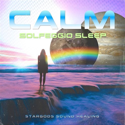Calm Solfeggio Sleep stargods Sound Healing
