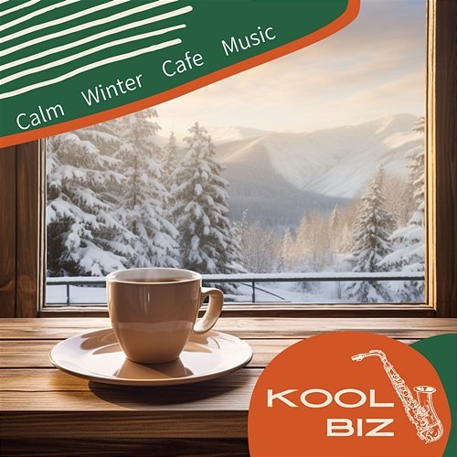 Calm Winter Cafe Music Kool Biz