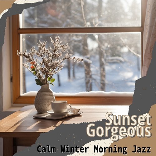 Calm Winter Morning Jazz Sunset Gorgeous