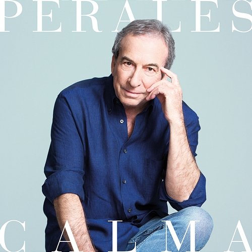 Calma José Luis Perales