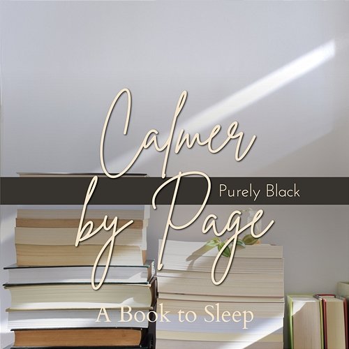 Calmer by Page - a Book to Sleep Purely Black