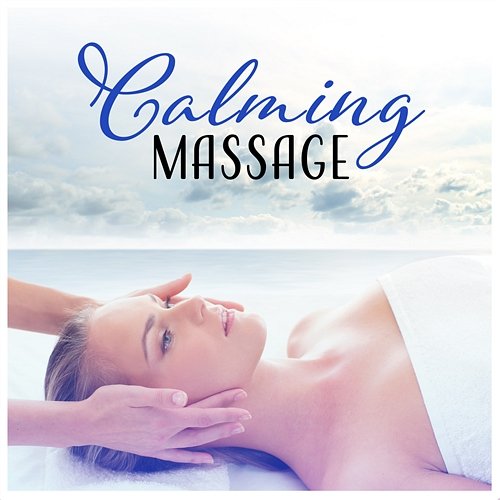 Calming Massage - Enjoy the Natural Music of the Ocean, Create a Relaxing Atmosphere, True Relaxation Session Spa Music Paradise Zone
