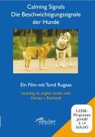 Calming Signals - Die Beschwichtigungssignale der Hunde. DVD und Video Rugaas Turid