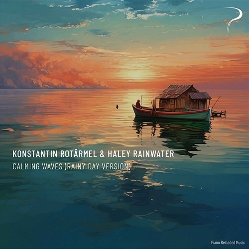 Calming Waves Haley Rainwater, Konstantin Rotärmel