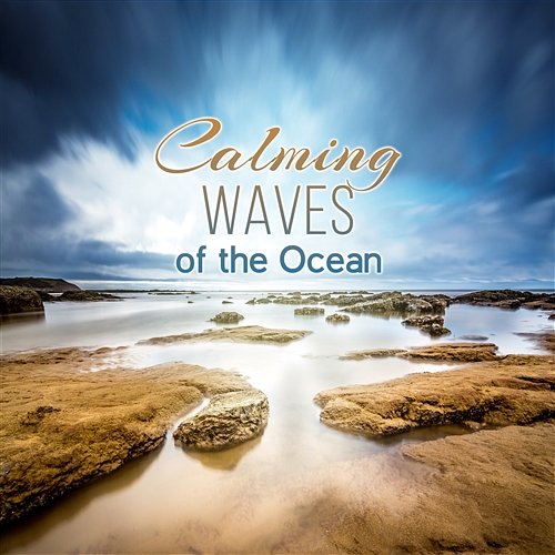 Calming Waves of the Ocean: 50 Relaxing Zen Tracks for Meditation, Cure for Insomnia, Healing Sounds of Nature, Deep Rumble of the Sea, Music for Better Sleep Calming Water Consort, Zen Meditation Music Academy
