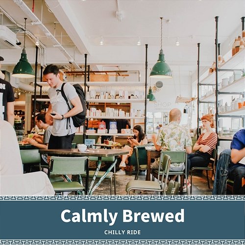 Calmly Brewed Chilly Ride