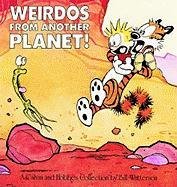 Calvin and Hobbes. Weirdos fom Another Planet Watterson Bill
