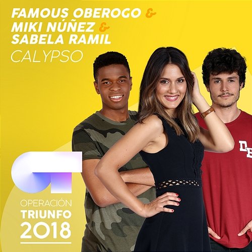 Calypso Famous Oberogo, Miki Núñez, Sabela Ramil