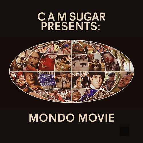 CAM Sugar presents: Mondo Movie CAM Sugar