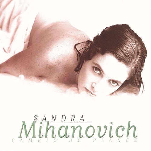 Para Toda la Vida Sandra Mihanovich