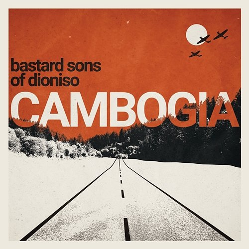 Cambogia The Bastard Sons Of Dioniso
