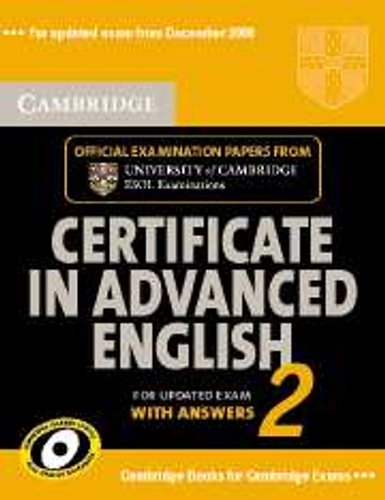 Cambridge Certificate In Advanced English 2 For Updated Exam Student's Book With Answers: Official Examination Papers From Cambridge Esol Opracowanie zbiorowe
