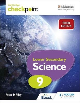 Cambridge Checkpoint Lower Secondary Science Student's Book 9: Third Edition Riley Peter