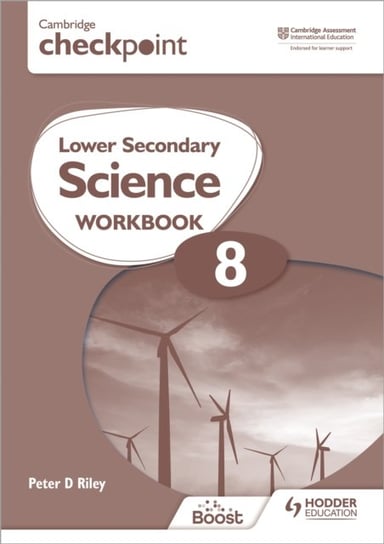 Cambridge Checkpoint Lower Secondary Science Workbook 8: Second Edition Riley Peter