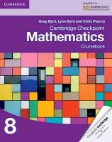 Cambridge Checkpoint Mathematics Coursebook 8 Byrd Greg, Byrd Lynn, Pearce Chris
