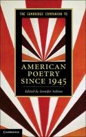 Cambridge Companion to American Poetry since 1945 Ashton Jennifer