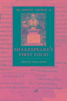 Cambridge Companion to Shakespeare's First Folio Smith Emma