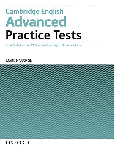 Cambridge English. Advanced Practice Tests. Tests Without Key Harrison Mark