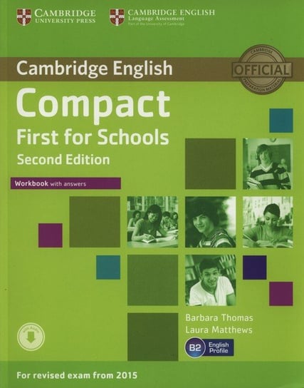 Cambridge English B2. Compact. First for Schools Workbook with Answers Barbara Thomas, Matthews Laura