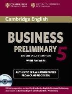 Cambridge English Business 5 Preliminary Self-study Pack (student's Book with Answers and Audio CD) Cambridge Esol