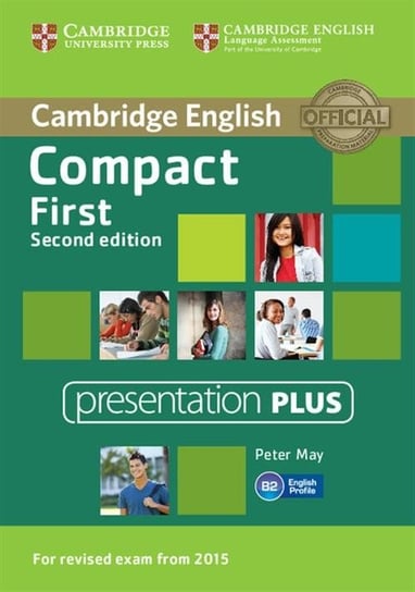 Cambridge English. Compact First. Presentation Plus May Peter
