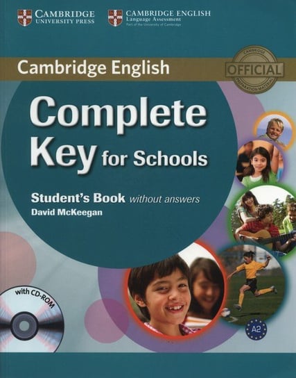 Cambridge English. Complete Key for Schools. Student's Book + CD McKeegan David
