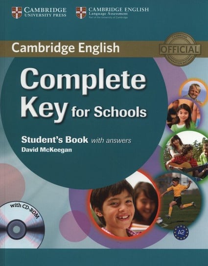 Cambridge English. Complete Key for Schools. Student's Book with answers + CD McKeegan David