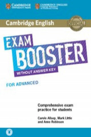 Cambridge English Exam Booster for Advanced without Answer Key with Audio Allsop Carole, Little Mark, Robinson Anne