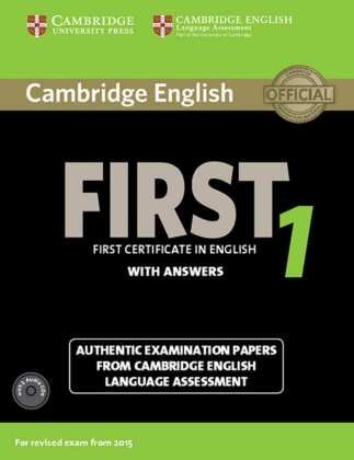 Cambridge English First 1 for updated exam. Student's Book with answers and downloadable audio Klett Sprachen Gmbh