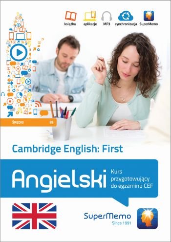 Cambridge English: First. Kurs przygotowujący do egzaminu CEF + CD Opracowanie zbiorowe