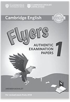 Cambridge English Flyers 1 for Revised Exam from 2018 Answer Booklet: Authentic Examination Papers 