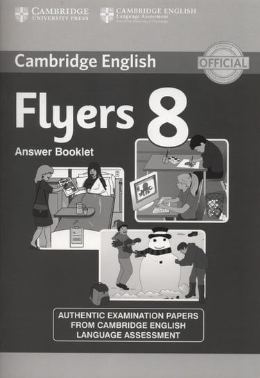 Cambridge English. Flyers 8. Answer Booklet Opracowanie zbiorowe