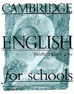 Cambridge English for Schools 2. Teacher's Book Littlejohn Andrew