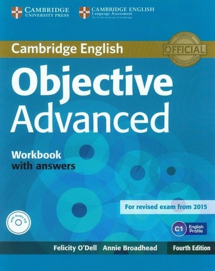 Cambridge English. Objective Advanced. Workbook with answers. English Profile C1 + CD Opracowanie zbiorowe