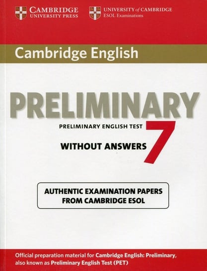 Cambridge English Preliminary 7. Student's Book without answers Opracowanie zbiorowe