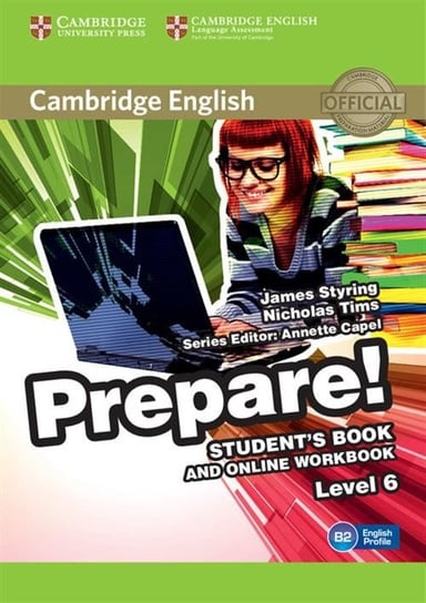 Cambridge English. Prepare! 6. Student's Book Styring James, Tims Nicholas