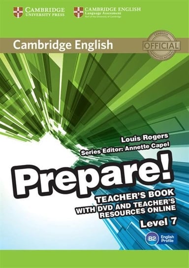 Cambridge English. Prepare! 7. Teacher's Book Rogers Louis