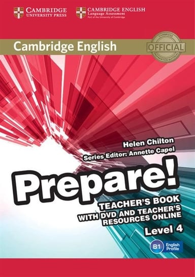 Cambridge English. Prepare!. Level 4. Teacher's Book + DVD and Teacher's Resources Online Chilton Helen