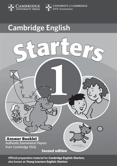 Cambridge English. Starters 1. Answer Booklet Opracowanie zbiorowe