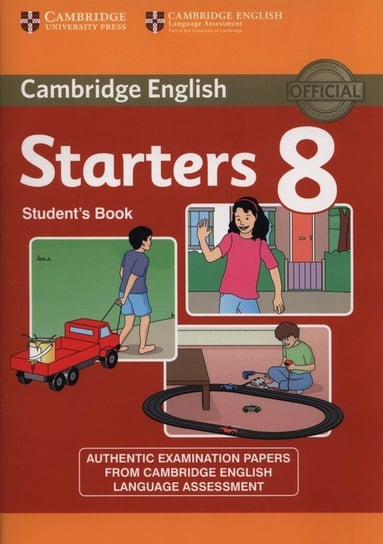 Cambridge English. Starters 8. Student's Book Opracowanie zbiorowe