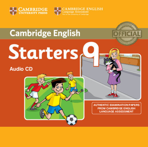 Cambridge English. Young Learners. Starters 9 Opracowanie zbiorowe