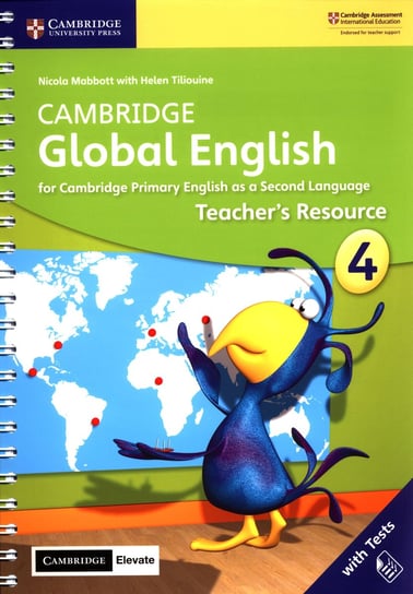 Cambridge. Global English 4 Teacher's Resource with Cambridge Elevate Nicola Mabbott, Tiliouine Helen