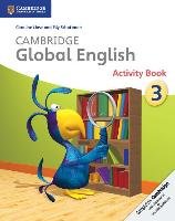 Cambridge Global English Stage 3 Activity Book Linse Caroline, Schottman Elly